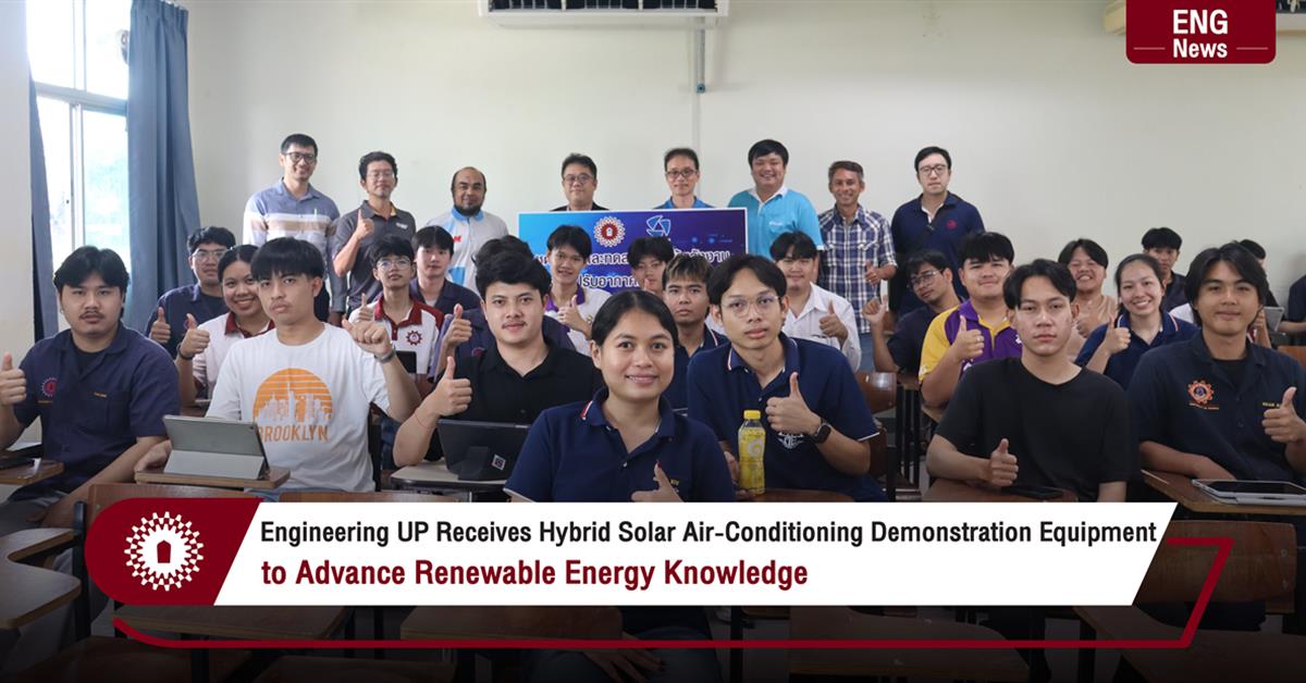 Engineering UP Receives Hybrid Solar Air-Conditioning Demonstration Equipment to Advance Renewable Energy Knowledge